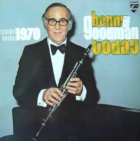 Benny Goodman - Benny Goodman Today