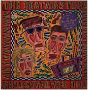 Beatmasters, The - Anywayawanna
