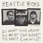 Beastie Boys - So What 'Cha Want