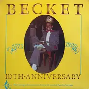 Becket - 10th Anniversary