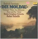 LP - Bedřich Smetana - Boston Symphony Orchestra / Rafael Kubelik - Die Moldau