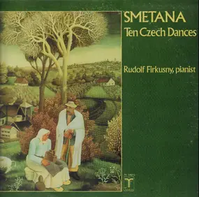 Bedrich Smetana - Ten Czech Dances