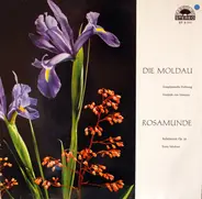 Smetana / Schubert - Die Moldau/Rosamunde