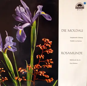 Bedrich Smetana - Die Moldau/Rosamunde