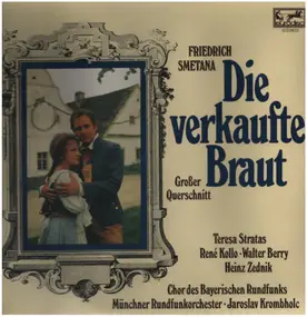 Bedrich Smetana - Die Verkaufte Braut ,, Teresa Stratas, Jaroslav Krombholc