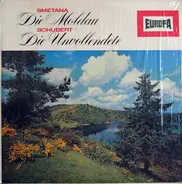Smetana / Schubert - Die Moldau / Symphonie Nr. 8 'Unvollendete'
