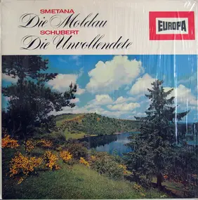 Bedrich Smetana - Die Moldau / Symphonie Nr. 8 'Unvollendete'