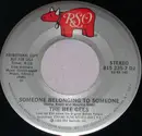 7inch Vinyl Single - Bee Gees - Someone Belonging To Someone - 26