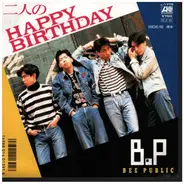 BEE PUBLIC - 二人のHAPPY BIRTHDAY