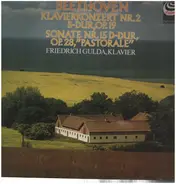 Beethoven - Friedrich Gulda - Klavierkonzert Nr.2 b-dur, op.19 / Sonate nr.15 D-dur, op.28 'Pastorale'