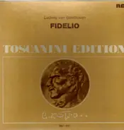 Toscanini, NBC Symphony Orchestra - Beethoven: Fidelio