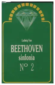 Ludwig Van Beethoven - Sinfonia N. 2