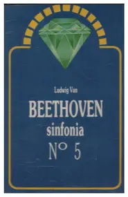 Ludwig Van Beethoven - Sinfonia N. 5