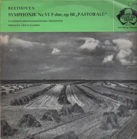 Ludwig Van Beethoven - Pastoral Symphony; London Philharmonic Orch, Erich Kleiber