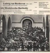 Beethoven, Bartholdy - Messe in C-Dur,Wer nur den lieben Gott lässt walten