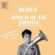 Beirut - March Of The..