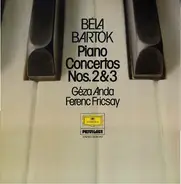 Bela Bartok (Anda) - Piano Concertos Nos. 2 & 3
