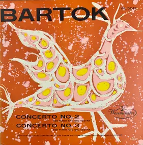 Béla Bartók - Concerto No. 2 For Piano And Orchestra / Concerto No. 3 For Piano And Orchestra