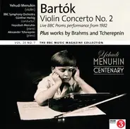 Béla Bartók / Johannes Brahms / Alexander Tcherepnin - Yehudi Menuhin - Yehudi Menuhin Centenary