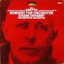 LP - Béla Bartók - Eugene Ormandy / The Philadelphia Orchestra - Konzert Für Orchester - red seal, digital