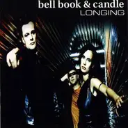 Bell Book & Candle - Longing