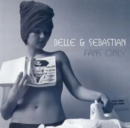 Belle & Sebastian - Fans Only