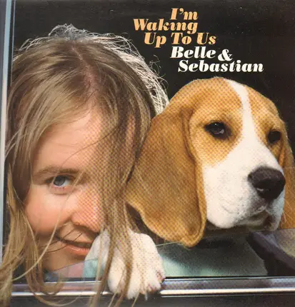 Belle & Sebastian - I'm Waking Up to Us