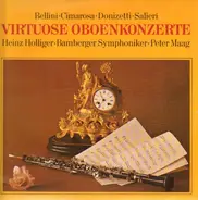 Bellini, Cimarosa, Donizetti, Salieri - Virtuose Oboenkonzerte