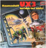 Bert Varell - Raumschiff UX3 Antwortet Nicht