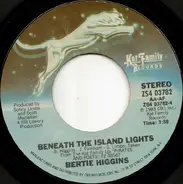 Bertie Higgins - Tokyo Joe / Beneath The Island Lights