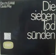 Bertolt Brecht & Kurt Weill - Gisela May - Die Sieben Todsünden