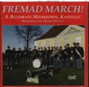 Bergmann / Hass / Madsen / Tofft a.o. - Fremad March!