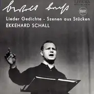 Berliner Ensemble , Bertolt Brecht , Ekkehard Schall - Lieder, Gedichte Und Szenen Aus Stücken Von Bertolt Brecht