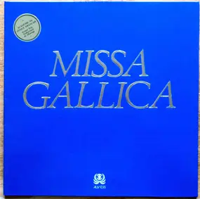 Bernard Lallement - Missa Gallica