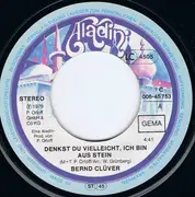 7inch Vinyl Single - Bernd Clüver - Denkst Du Vielleicht, Ich Bin Aus Stein