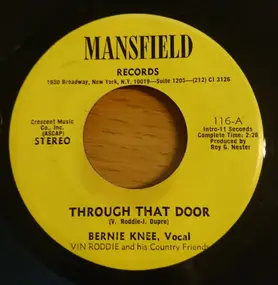 Bernie Knee - Through That Door / Forever Dear