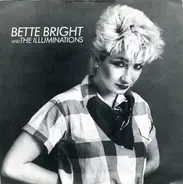 Bette Bright And The Illuminations - Some Girls Have All The Luck