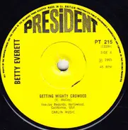 Betty Everett - Getting Mighty Crowded / It's In His Kiss (The Shoop Shoop Song)
