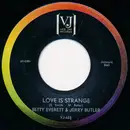 7inch Vinyl Single - Betty Everett & Jerry Butler - Love Is Strange / Smile