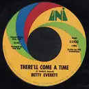 7inch Vinyl Single - Betty Everett - There'll Come A Time / Take Me