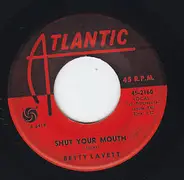 Bettye Lavette - My Man - He's A Lovin' Man / Shut Your Mouth