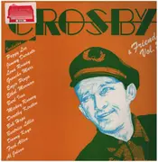 LP - Bing Crosby - Bing Crosby & Friends with the John Scott Trotter Orchestra - RARE