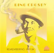 CD - Bing Crosby - Remembering 1927-34