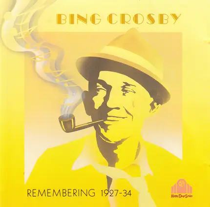 Bing Crosby - Remembering 1927-34