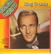Bing Crosby - Original Favorites
