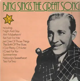 Bing Crosby - Bing Sings The Great Songs