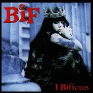 Bif - I Bificus
