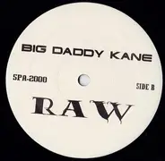 Big Daddy Kane - Set It Off / Raw
