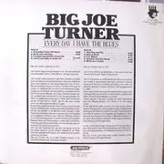 LP - Big Joe Turner - Every Day I Have The Blues