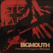 Big Mouth - Personal Armaggedon / Nemesis